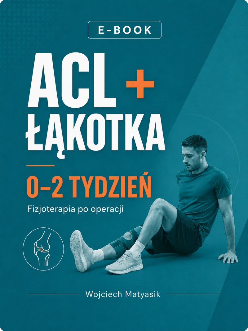 Okładka e-booka ACL i łąkotka, fizjoterapia 0–2 tydzień